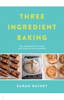 Three Ingredient Baking