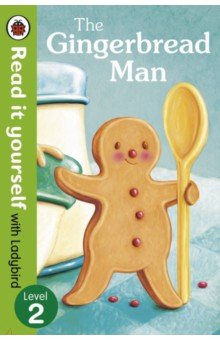 The Gingerbread Man. Level 2