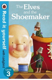 The Elves and the Shoemaker. Level 3