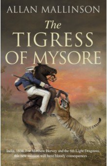 The Tigress of Mysore