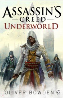 Assassin's Creed. Underworld