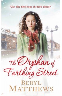 The Orphan of Farthing Street