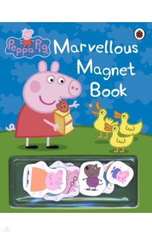 Peppa Pig. Marvellous Magnet Book