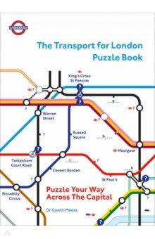 The TFL London Puzzle Book. Puzzle Your Way Across the Capital