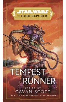 Star Wars. The High Republic. Tempest Runner