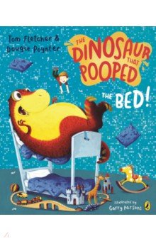 The Dinosaur That Pooped The Bed!