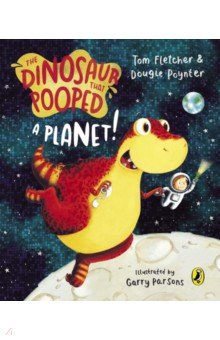 The Dinosaur that Pooped a Planet!