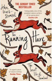 The Running Hare. The Secret Life of Farmland