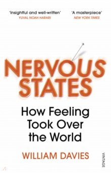 Nervous States. How Feeling Took Over the World