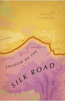 Shadow of the Silk Road