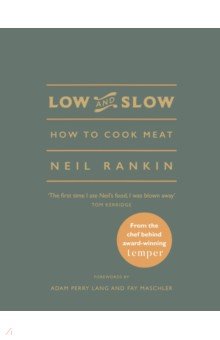 Low and Slow. How to Cook Meat