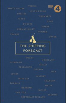 The Shipping Forecast. A Miscellany