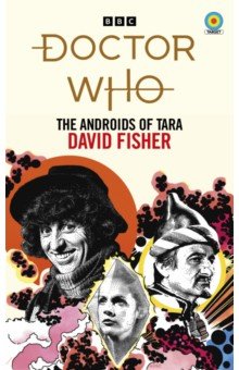 Doctor Who. The Androids of Tara