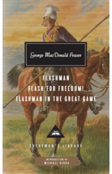 Flashman. Flash for Freedom! Flashman in the Great Game