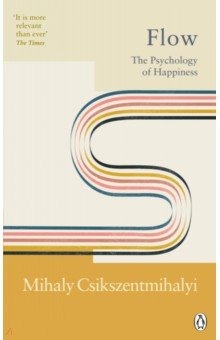 Flow. The Psychology of Happiness