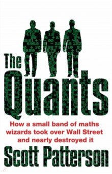 The Quants. The maths geniuses who brought down Wall Street