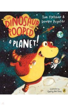 The Dinosaur that Pooped a Planet!