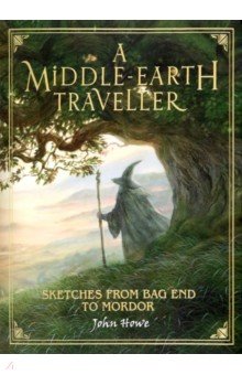 A Middle-earth Traveller. Sketches from Bag End to Mordor