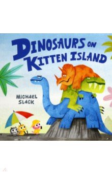 Dinosaurs on Kitten Island