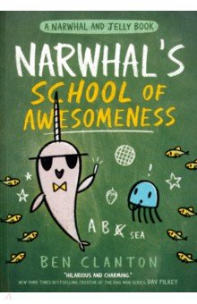 Narwhal’s School of Awesomeness