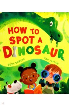 How to Spot a Dinosaur