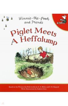 Piglet Meets A Heffalump