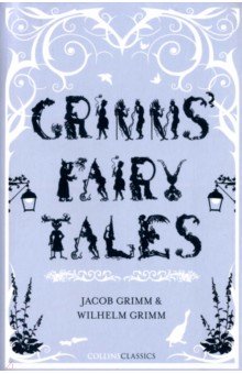 Grimms’ Fairy Tales