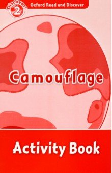 Oxford Read and Discover. Level 2. Camouflage. Activity Book