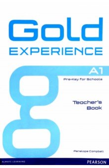 Gold Experience. A1. Teacher's Book