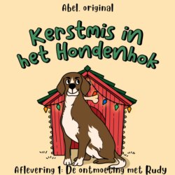 Kerstmis in het hondenhok, Season 1, Episode 1: De ontmoeting met Rudy