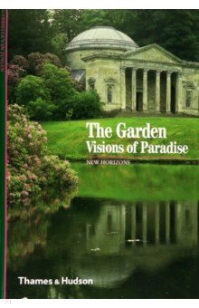 The Garden. Visions of Paradise