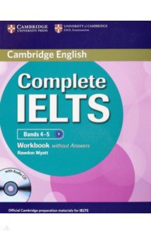 Complete IELTS Bands 4-5. Workbook without Answers with Audio CD