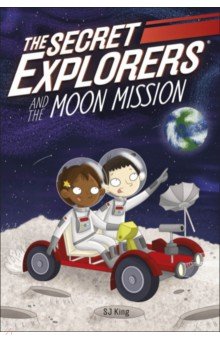 The Secret Explorers and the Moon Mission