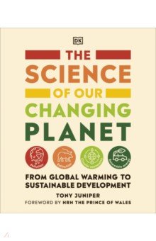 The Science of our Changing Planet. From Global Warming to Sustainable Development