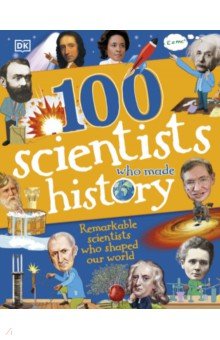 100 Scientists Who Made History