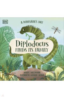 A Dinosaur's Day. Diplodocus
