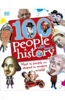 100 People Who Made History