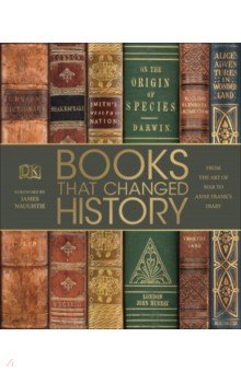 Books That Changed History. From the Art of War to Anne Frank's Diary