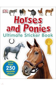 Horses and Ponies. Ultimate Sticker Book