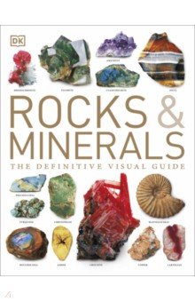 Rocks & Minerals. The Definitive Visual Guide