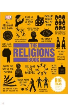 The Religions Book. Big Ideas Simply Explained