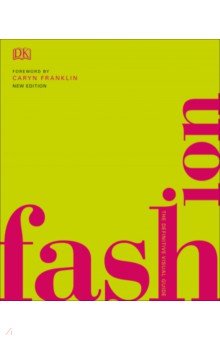 Fashion. The Definitive Visual Guide
