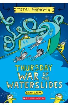 Thursday - War of the Waterslides