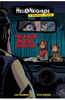 The Raven Brooks Disaster. A Graphic Novel