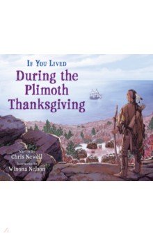 If You Lived During the Plimoth Thanksgiving