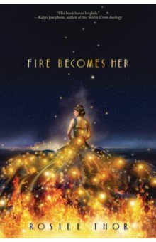 Fire Becomes Her