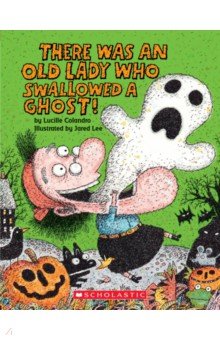 There Was An Old Lady Who Swallowed a Ghost!