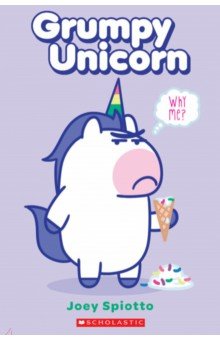 Grumpy Unicorn. Why Me?