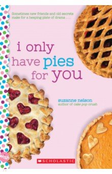 I Only Have Pies for You