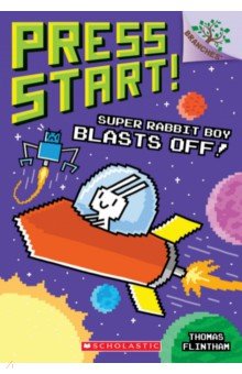 Super Rabbit Boy Blasts Off!